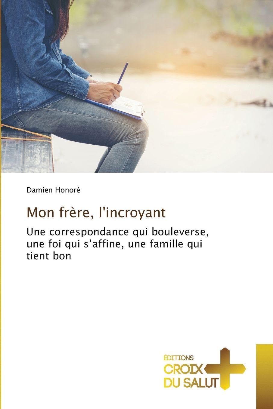 Mon Frère l'Incroyant